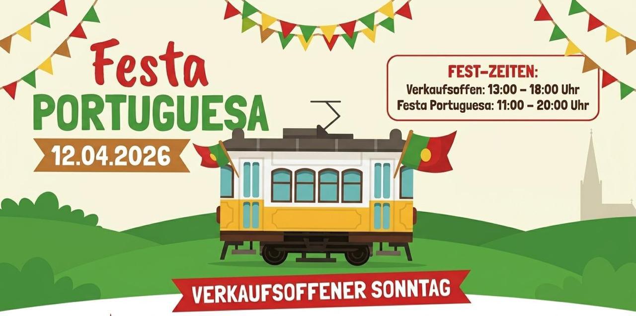 Festa Portuguesa / Verkaufsoffener Sonntag