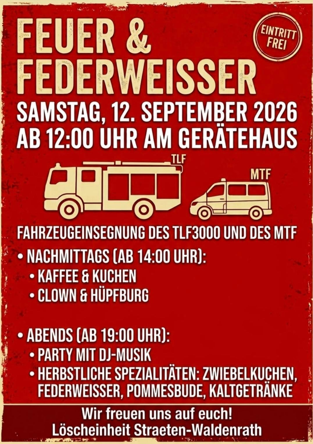 Feuer & Federweißer mit Einsegung TLF3000 und MTF, Löscheinheit Straeten-Waldenrath